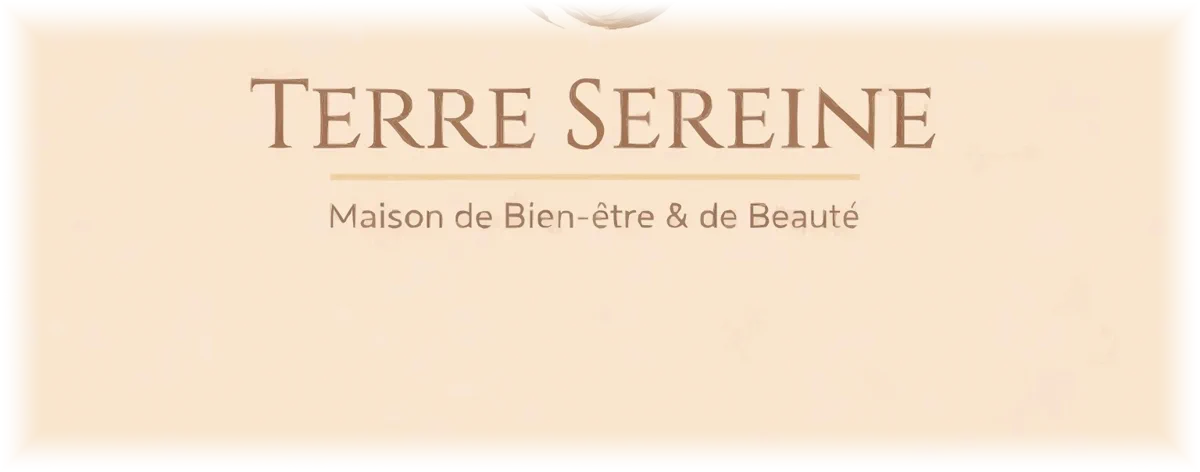 Terre Sereine — Maison de Bien-être & de Beauté
